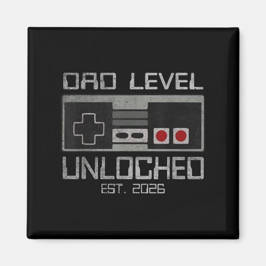 Dad Level Unlocked 2026 First Time Soon To Be Game Magneet (Voorkant)