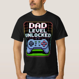 DAD LEVEL UNLOCKED – Neon Power-Up Pixel-T-shirt T-shirt
