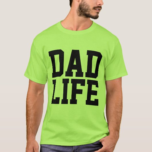 DAD LIFE T-shirts (Voorkant)