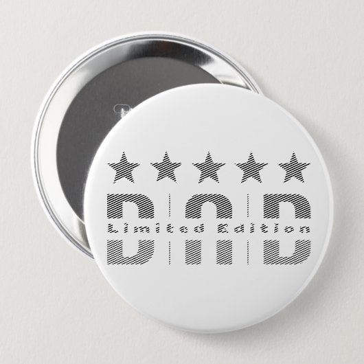 Dad Limited Edition Ronde Button 4,0 Cm (Voorkant /achterkant)