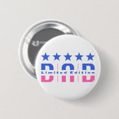 Dad Limited Edition Ronde Button 5,7 Cm (Voorkant /achterkant)