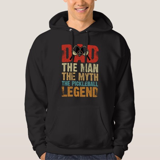 Dad Man Myth The Pickleball Legend Father's Day  5 Hoodie (Voorkant)