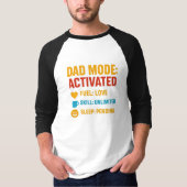Dad Mode Activated Funny Vaderdag Gift T-shirt (Voorkant)