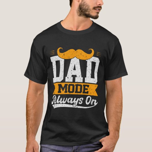 Dad Mode altijd op T-shirt Gift (Voorkant)