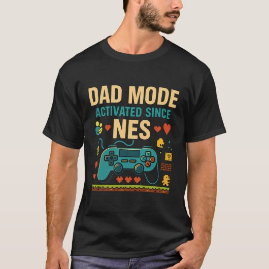 Dad Mode Geactiveerde NES Retro Gamer Art T-shirt (Voorkant)