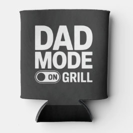 Dad Mode Grill On BBQ Humor Blikjeskoeler