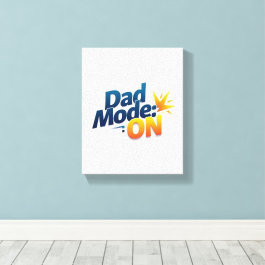 Dad Mode ON Wall Art – Grappig Canvas voor Vaders (Insitu (Houten vloer))