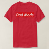 Dad Mode T-shirt (Design voorkant)
