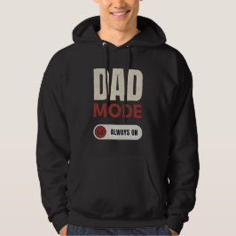DAD MODUS ALTijd AAN Hoodie