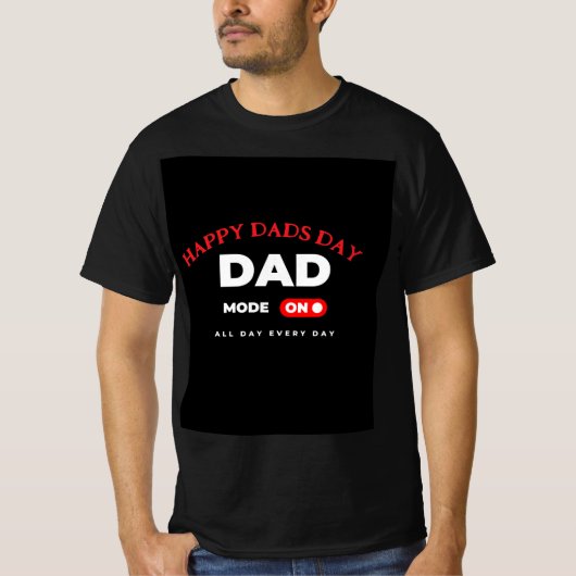 DAD-MODUS OP Aangepaste Vaderdag T-shirt (Voorkant)