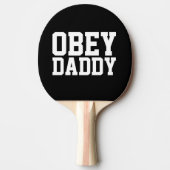 DAD OBEY DADDY PINGT PONG PADDLES TAFELTENNISBATJE (Voorkant)