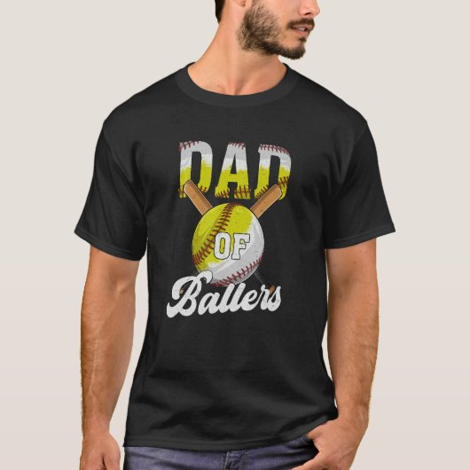 Dad of Ballers  Dad Of Baseball and Softball Playe T-shirt (Voorkant)