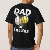 Dad of Ballers Dad of Baseball And Softball Player T-shirt (Achterkant)