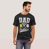 Dad of Ballers Dad of Baseball Softball Player Fat T-shirt (Voorkant volledig)