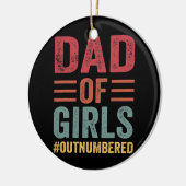 Dad Of Girls Outnumbered Fathers Day Keramisch Ornament (Links)