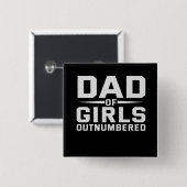 Dad Of Girls Outnumbered Funny Fathers Day Vierkante Button 5,1 Cm (Voorkant /achterkant)