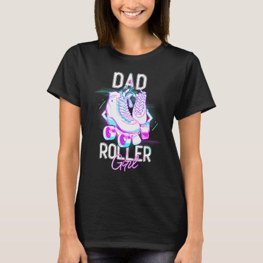 Dad Of Roller Girl Roller Skating Birthday Matchin T-shirt (Voorkant)