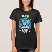 Dad Of The Birthday Boy Matching Family Video Game T-shirt (Voorkant)