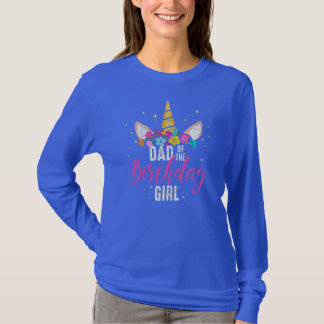 Dad Of The Birthday Girl Father Gift Unicorn T-shirt