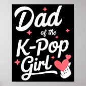 Dad Of The K P Girl K-p Fashion Men  Poster (Voorkant)