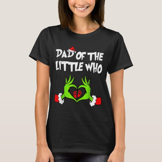 Dad Of The Little Who Funny Christmas Pregnancy An T-shirt (Voorkant)