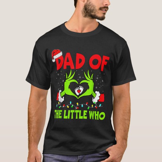 Dad Of The Little Who Funny Christmas Pregnancy An T-shirt (Voorkant)