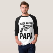DAD PISTOOL 'PISTOL PAKKIN' PAPA T-Shirts (Voorkant volledig)