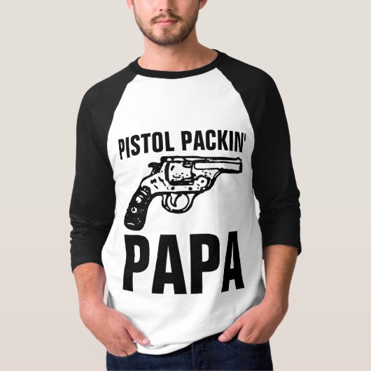 DAD PISTOOL 'PISTOL PAKKIN' PAPA T-Shirts (Voorkant)
