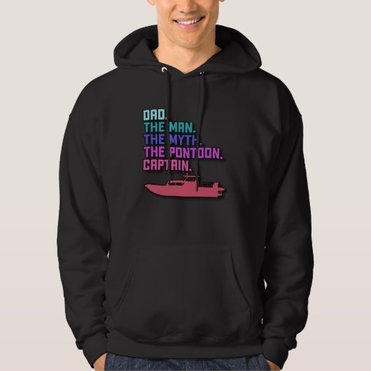 Dad Pontoon Boat Captain  Boating Daddy Father s D Hoodie (Voorkant)