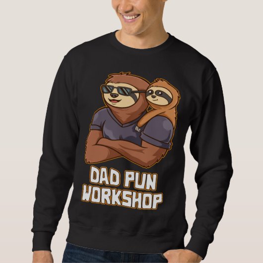 Dad Pun Workshop Dad Jokes Daddy Punchline Father  Trui (Voorkant)