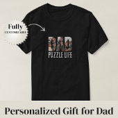 Dad Puzzle Life T-shirt