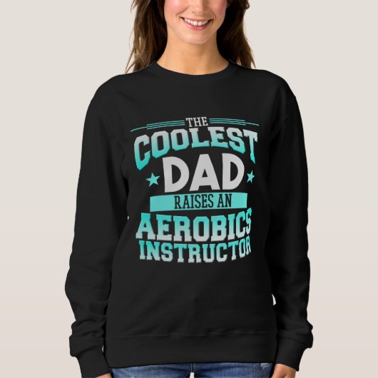 Dad Raises Aerobics Instructor Gym Fitness Expert  Trui (Voorkant)