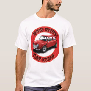 Dad Rods Car Club Rode Mini Auto T-Shirt