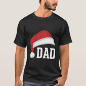 Dad Santa Hat Ouder Vader Kerstvakantie T-shirt (Voorkant)