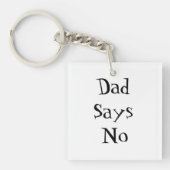 Dad Says No Sleutelhanger (voorkant)