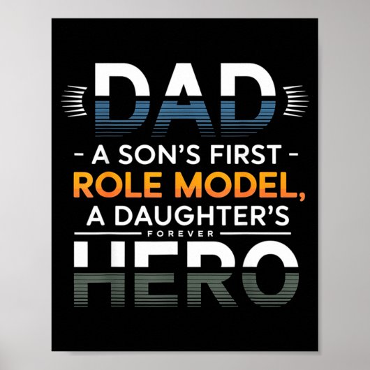 Dad Son Role Model Daughter Hero Quote  Poster (Voorkant)