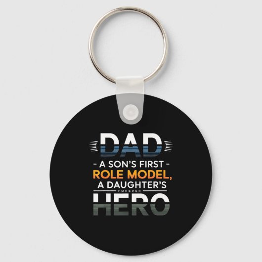 Dad Son Role Model Daughter Hero Quote  Sleutelhanger (Voorkant)