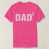 Dad Squared Dad of Two T-shirt (Design voorkant)