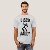DAD T-SHIRTS DISCO JAREN 70 PAPPIE (Voorkant volledig)