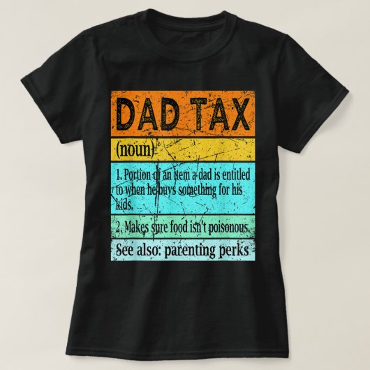 Dad Tax Dad voor mannen Beste Dad Definitie T-shirt (Design voorkant)