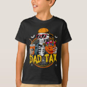 Dad Tax Skeleton Halloween Costume Candy Pumpkin D T-shirt (Voorkant)