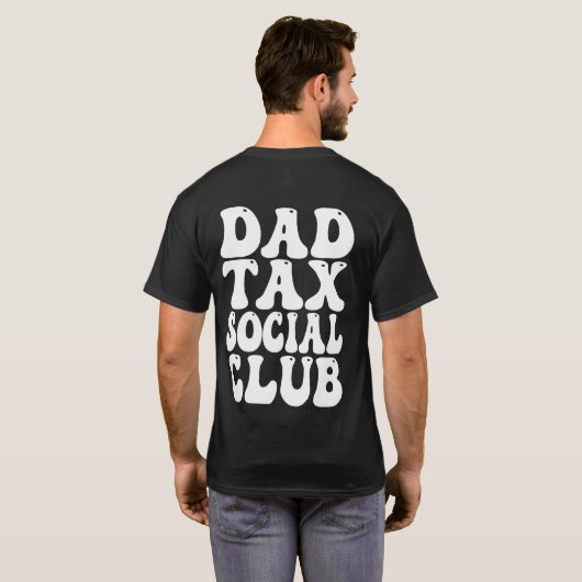 Dad Tax Social Club T-shirt (Achterkant volledig)