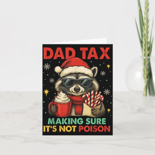 Dad Tax Zorgen dat het geen Ison Wasbeer Kerstmis  Kaart (Voorkant)