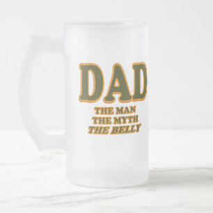 DAD the Man the Myth the Belly Funny Fathers Day Matglas Bierpul
