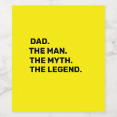 dad, the man, the myth, the legend wijn etiket (Enkel label)