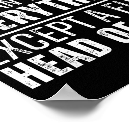 Dad The Man Who Has Everything Except A Full Head  Poster (Hoek)