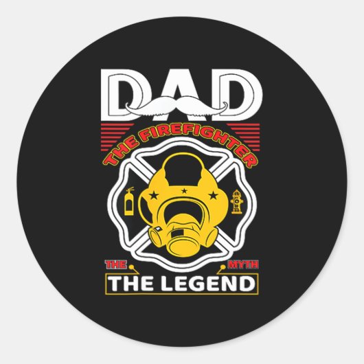 Dad The Myth Legend Fireman Gift Proud Firefighter Ronde Sticker (Voorkant)