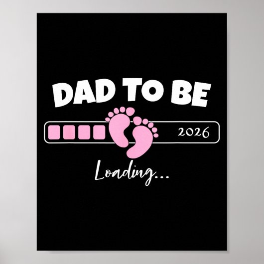 Dad To Be 2026 Loading Nk Little Girl Pregnancy Re Poster (Voorkant)