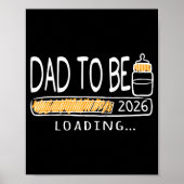 Dad To Be 2026 Loading Pregnancy Announcement New Poster (Voorkant)
