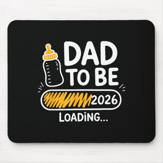 Dad To Be 2026 Loading Promoted To Daddy 1st Time  Muismat (Voorkant)